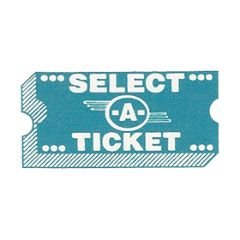 Select A Ticket